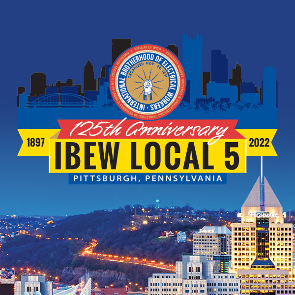 IBEW Local 5 – 125th Anniversary